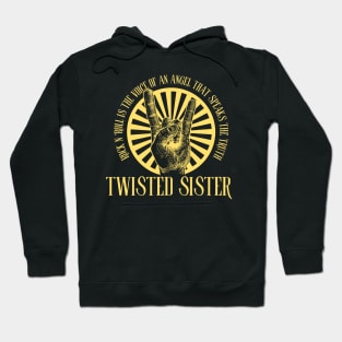 Twisted sister Hoodie